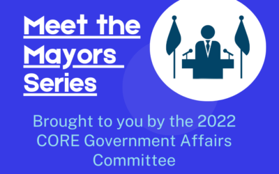 CORE Meet the Mayors Series
