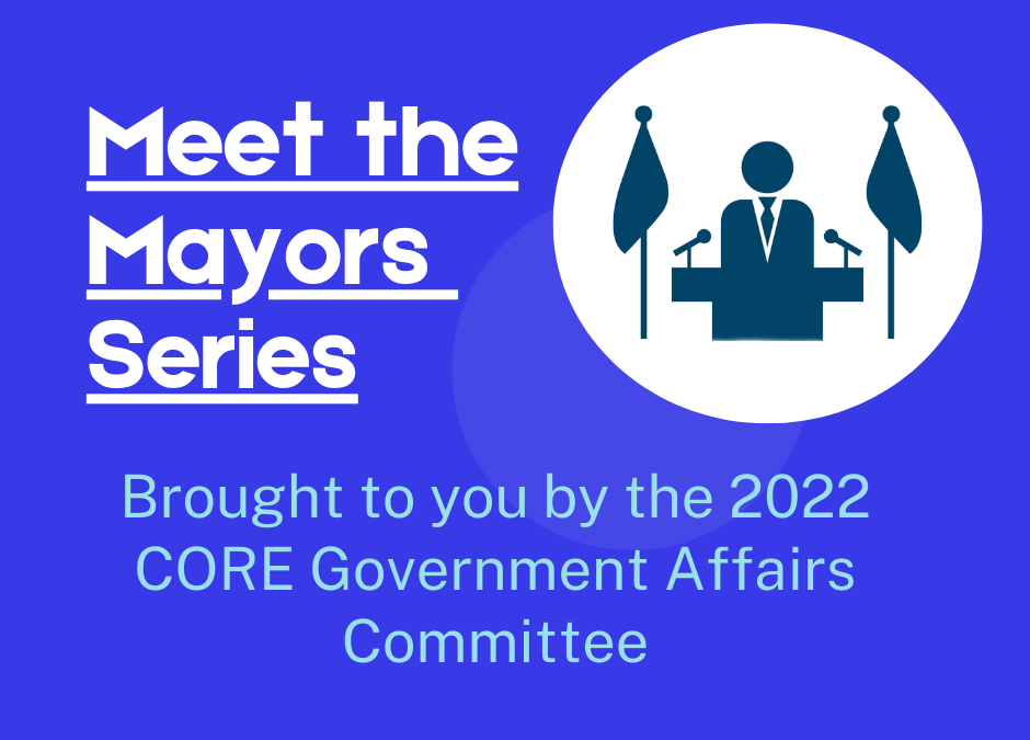 CORE Meet the Mayors Series