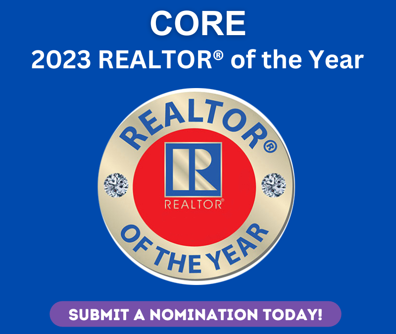 Call for CORE 2023 Realtor of the Year